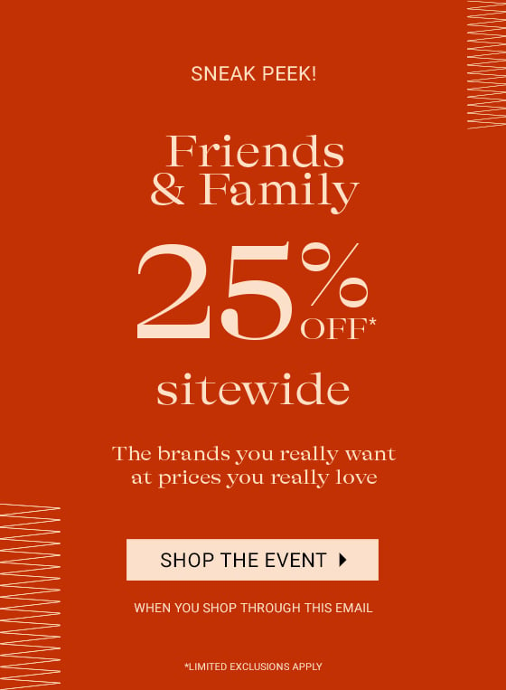 Email Exclusive Just For You: Friends & Family Savings - Bare