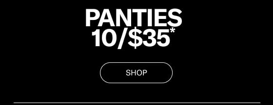 10 For $35 panties