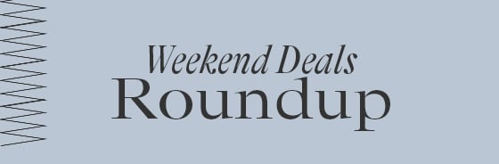 Weekend Deals Roundup 