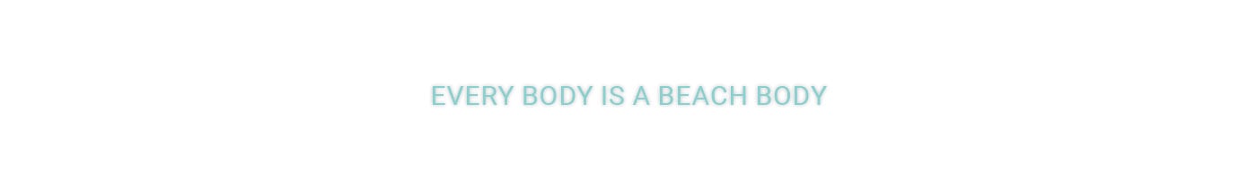 Every Body is a Beach Body